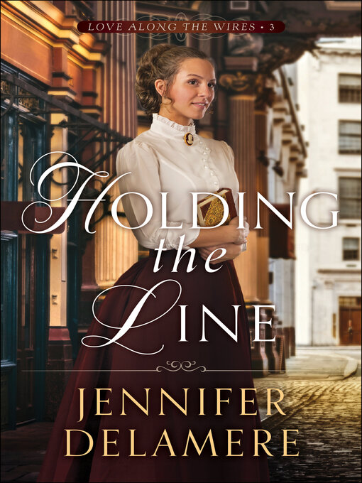 Title details for Holding the Line by Jennifer Delamere - Available